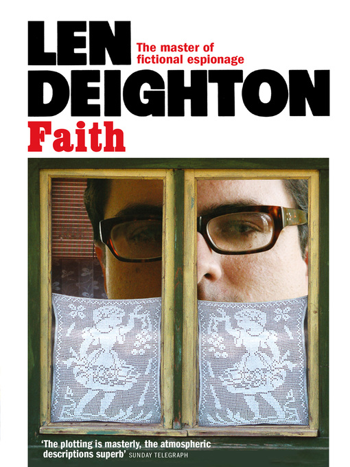 Title details for Faith by Len Deighton - Available